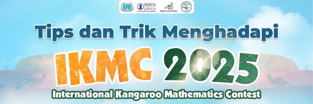 Tips dan Trik Menghadapi IKMC 2025